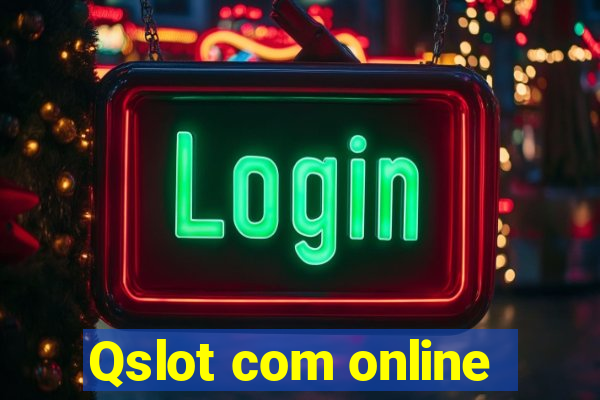 Qslot com online